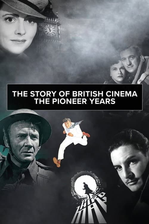 The Story of British Cinema: The Pioneer Years (2022) poster