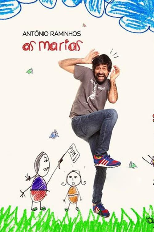 António Raminhos: As Marias (2017) poster