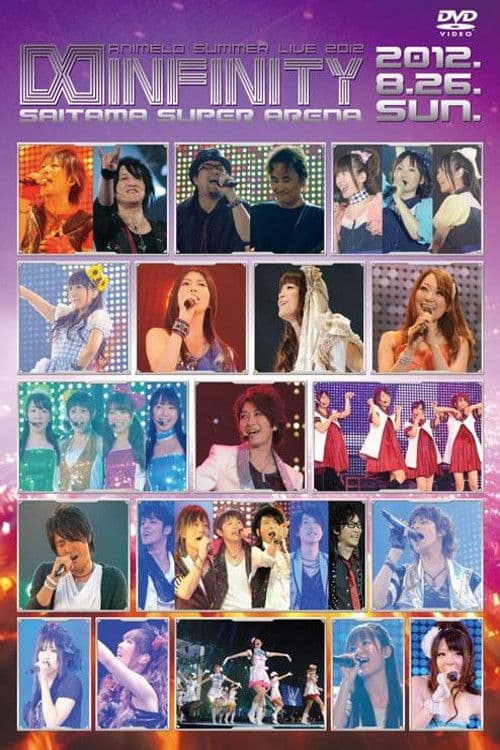 Animelo Summer Live 2012 -INFINITY- 8.26 (2013) poster