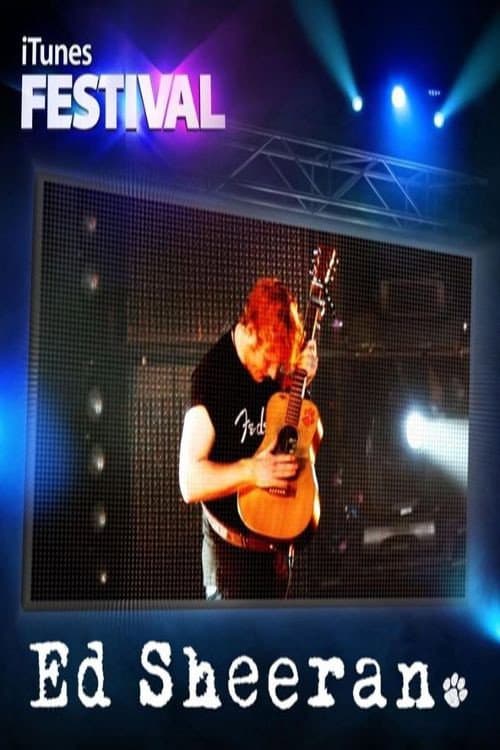 Ed Sheeran: Live at the iTunes Festival 2012 (2012) poster
