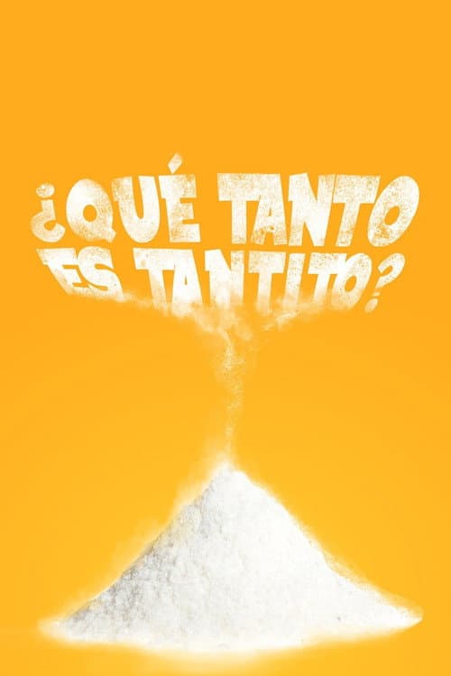 ¿Qué tanto es tantito? (2015) poster