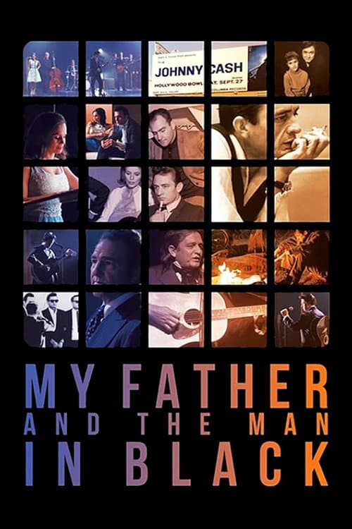 My Father And The Man In Black (2013) poster