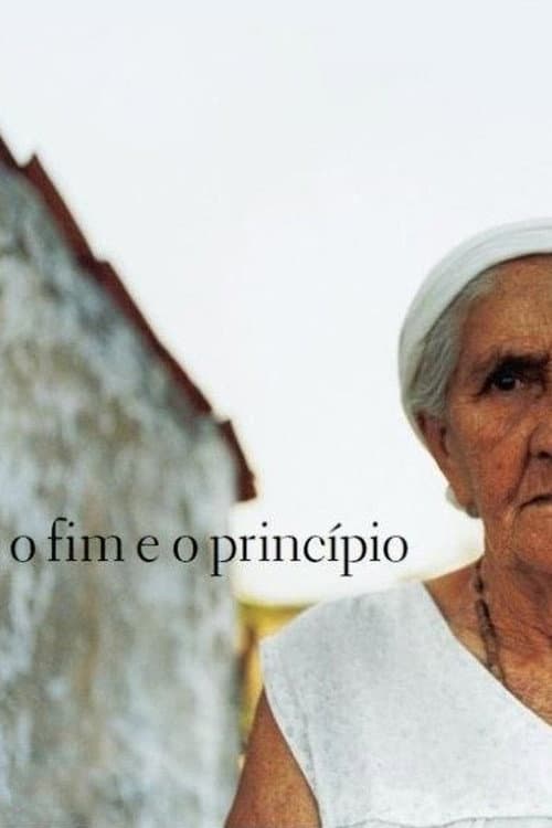 O Fim e o Princípio (2006) poster
