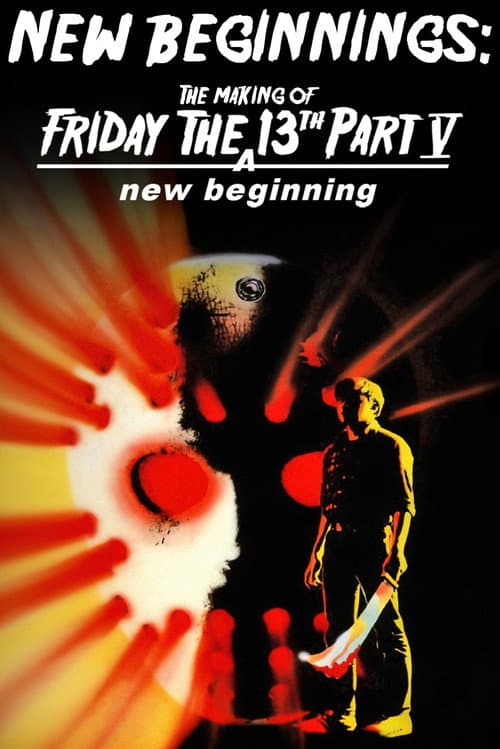 New Beginnings: The Making of Friday the 13th Part V - A New Beginning (2009) poster