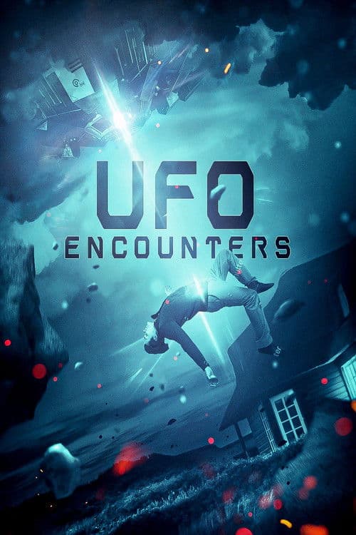 UFO Encounters (2019) poster