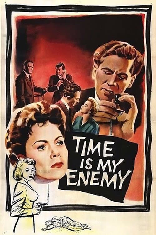 Time Is My Enemy (1954) poster