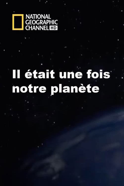 Il était une fois notre planète (2010) poster