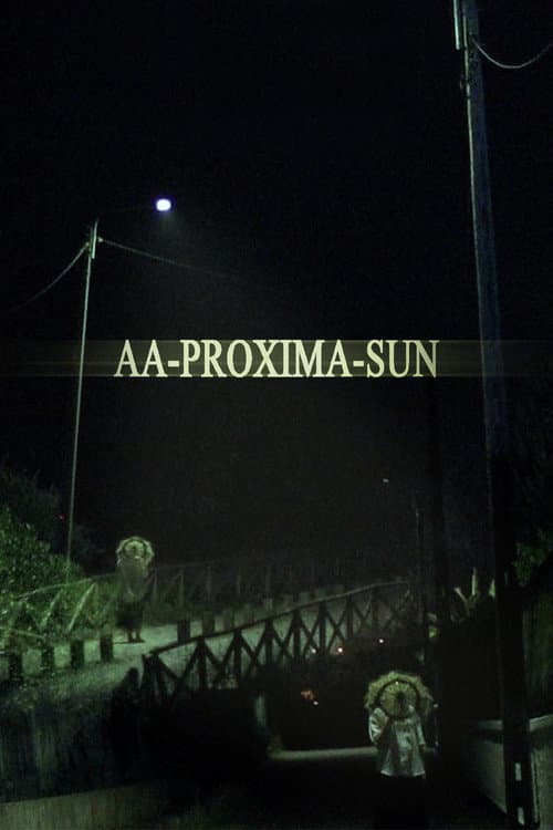 AA-PROXIMA-SUN (2022) poster