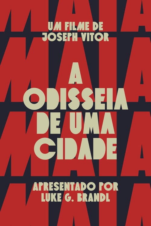 Maia: A Odisseia de uma Cidade (2024) poster