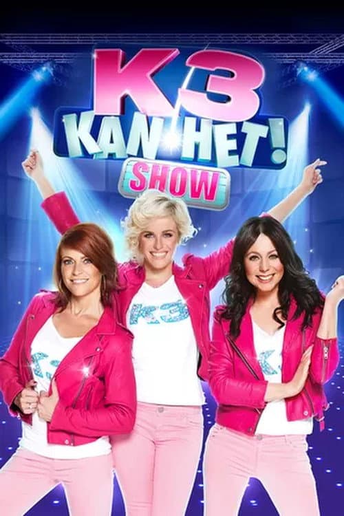 K3 Kan Het! Show (2015) poster