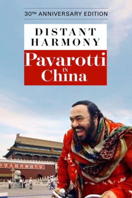 Distant Harmony: Pavarotti in China (1988) poster