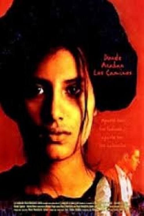 Donde acaban los caminos (2004) poster