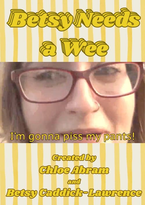 Betsy Needs a Wee (2025) poster