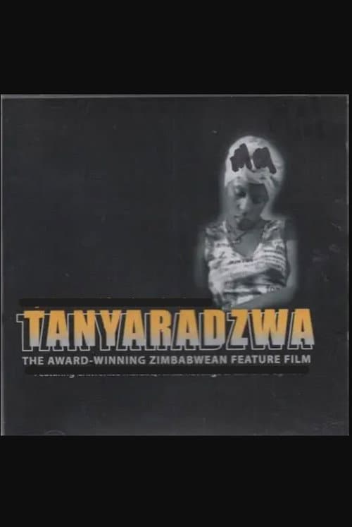 Tanyaradzwa (2007) poster