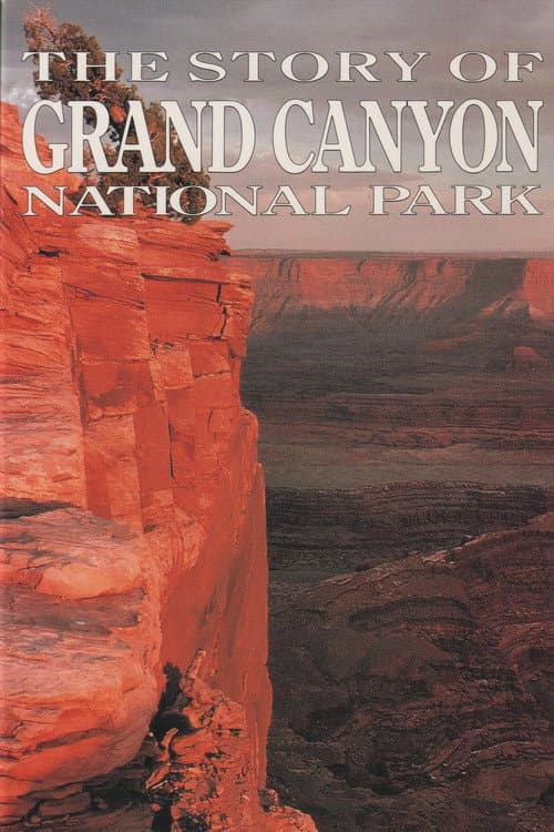The Story of Grand Canyon National Park (1991) poster