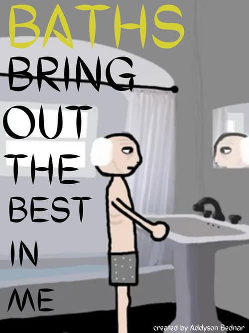 Baths Bring out the Best in Me (2020) poster