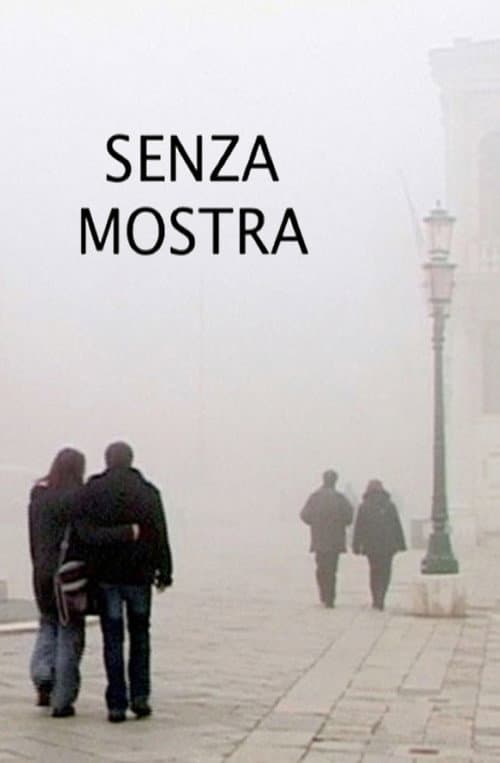 Senza mostra (2011) poster