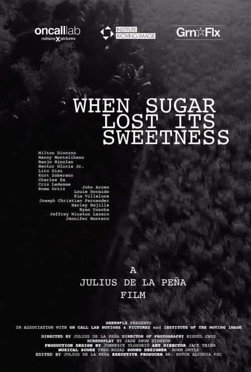 When Sugar Lost Its Sweetness (2019) poster