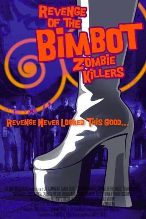 Revenge of the Bimbot Zombie Killers (2014) poster