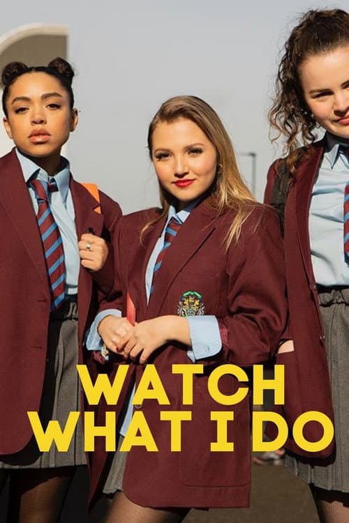 Watch What I Do (2019) poster