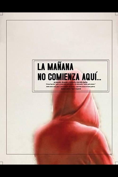 La mañana no comienza aquí... (2014) poster