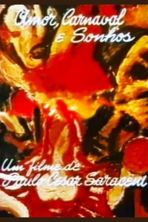 Amor, Carnaval e Sonhos (1972) poster