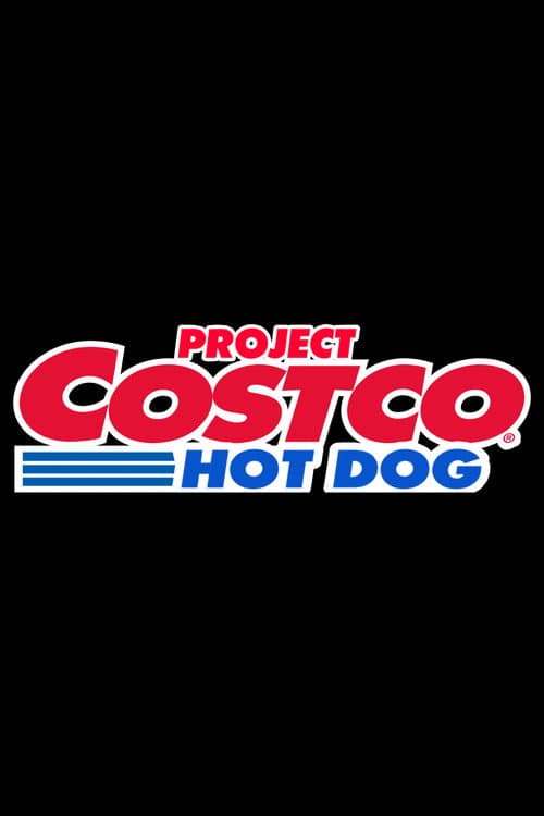 Project Costco Hot Dog (2024) poster