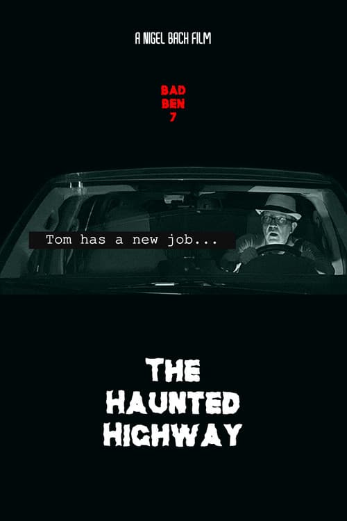 Bad Ben 7: The Haunted Highway (2019) poster