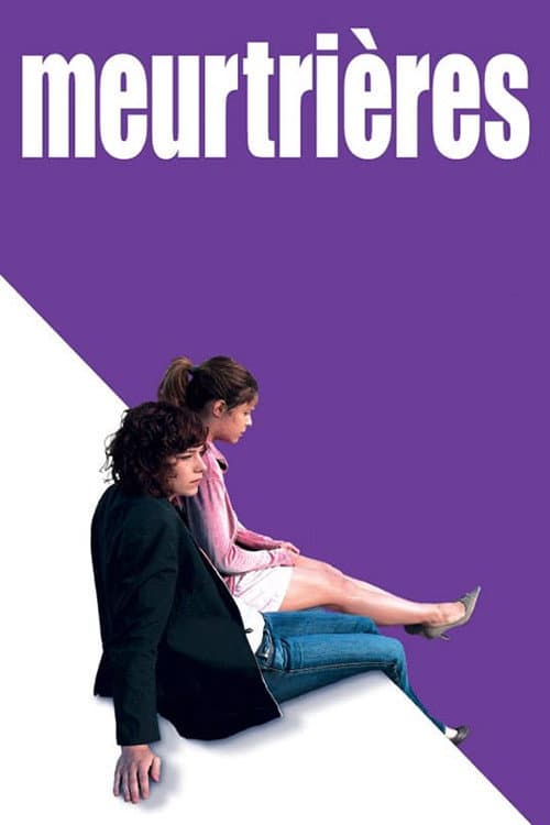 Meurtrieres (2006) poster