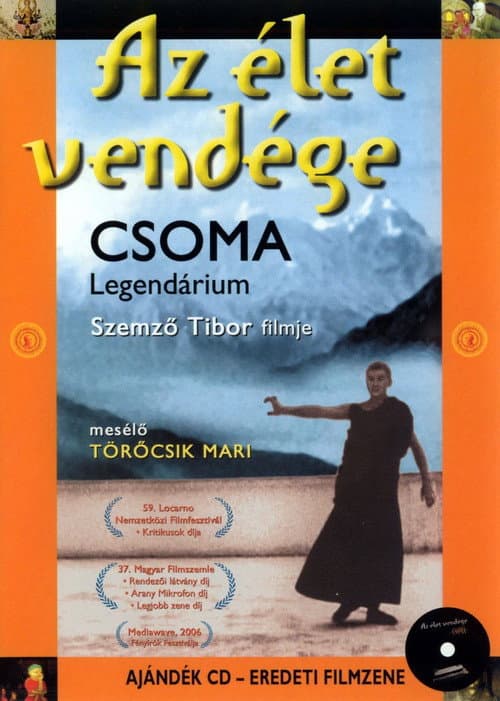 Az élet vendége: Csoma-legendárium (2006) poster
