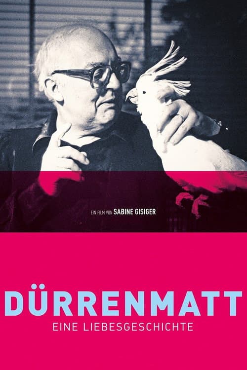 Dürrenmatt - Eine Liebesgeschichte (2015) poster