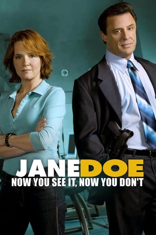 Jane Doe: Now You See It, Now You Don't (2005) poster