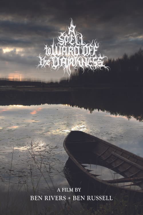A Spell to Ward Off the Darkness (2013) poster