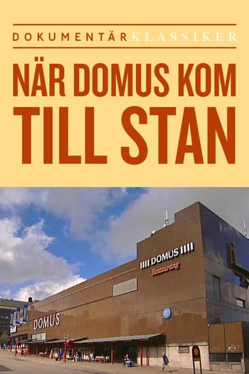 När Domus kom till stan (2004) poster