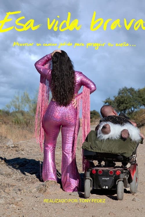 Esa vida brava (2025) poster