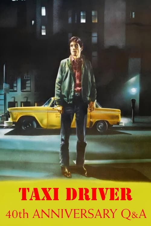 Taxi Driver: 40th Anniversary Cast Q&A (2016) poster