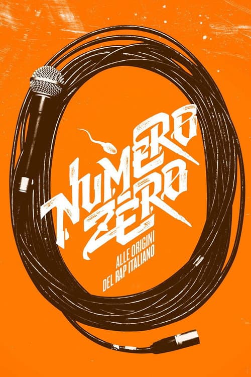 Numero Zero - Alle origini del rap italiano (2015) poster