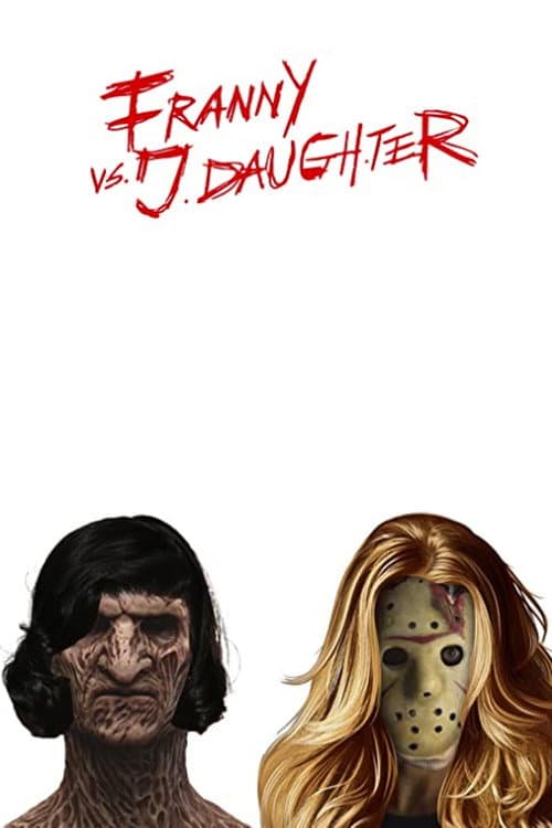 Franny vs. J. Daughter (2022) poster