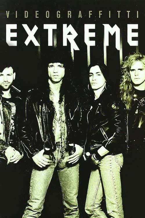 Extreme - Videograffitti (2006) poster