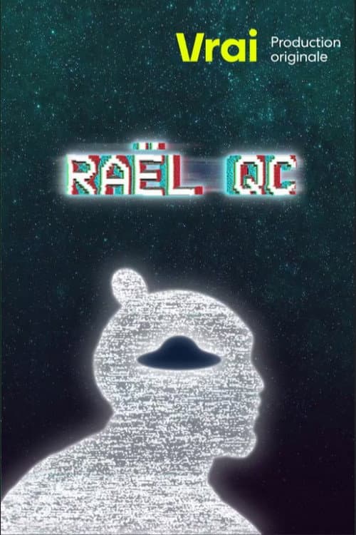 Raël QC (2023) poster