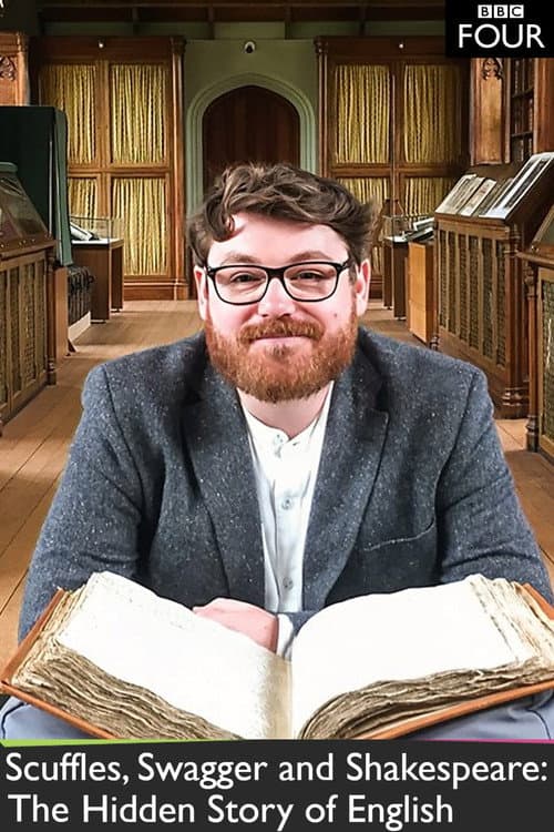 Scuffles, Swagger and Shakespeare: The Hidden Story of English (2019) poster