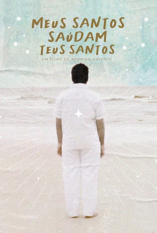 Meus Santos Saúdam Teus Santos (2021) poster