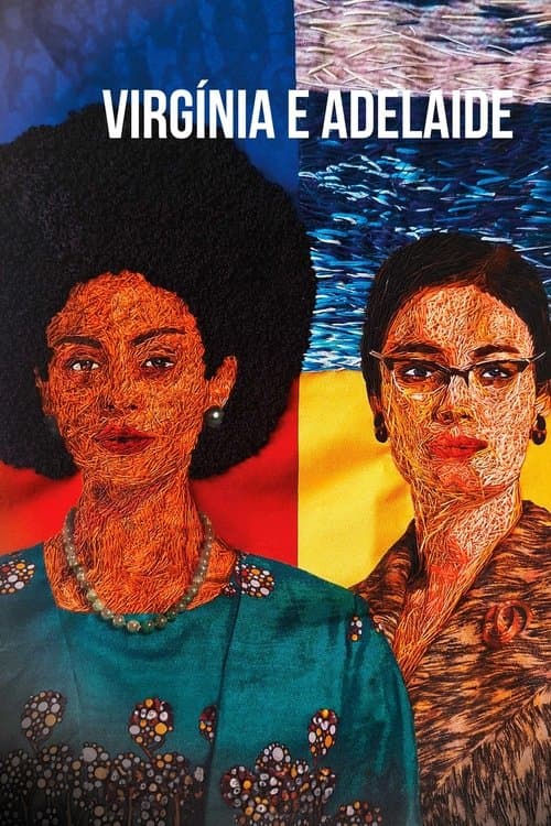 Virgínia e Adelaide (2025) poster
