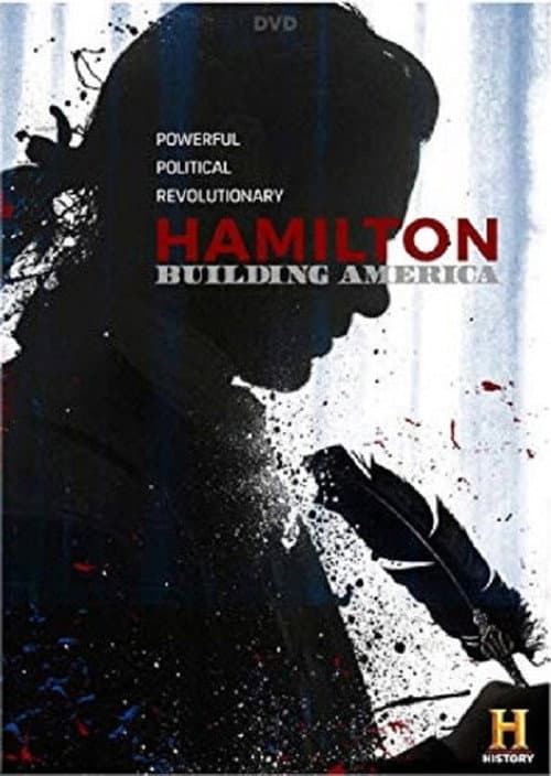 Hamilton: Building America (2017) poster