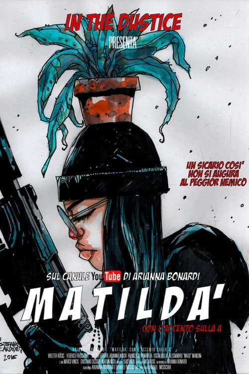 Matildà: Con L'Accento Sulla A (2021) poster