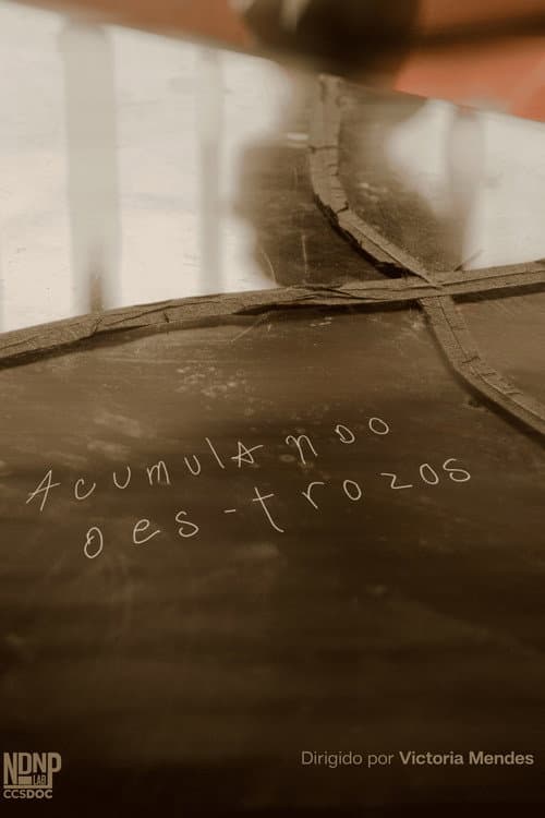 Acumulando Des-trozos (2026) poster
