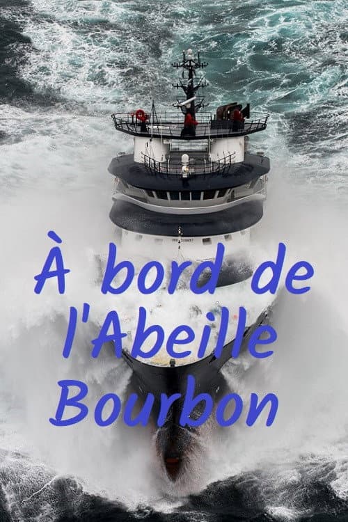 À bord de l'Abeille Bourbon (2022) poster