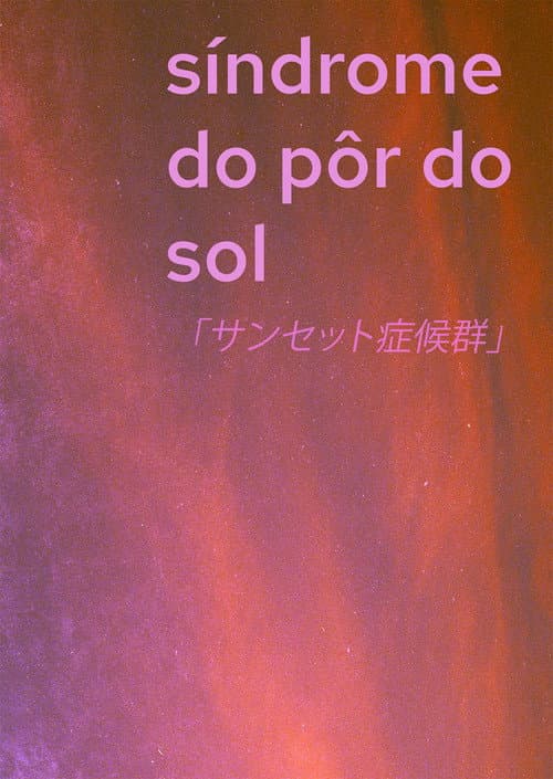 SÍNDROME DO PÔR DO SOL (2024) poster