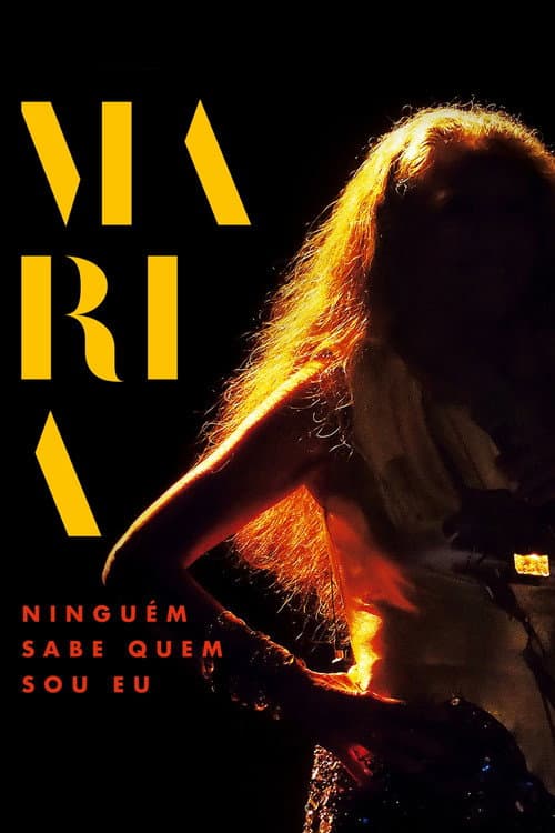 Maria: Ninguém Sabe Quem Sou Eu (2022) poster