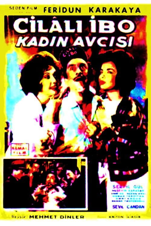 Cilalı İbo: Kadın Avcısı (1963) poster